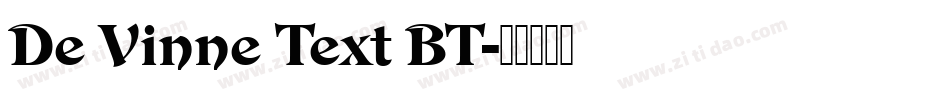 De Vinne Text BT字体转换